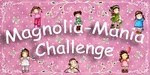 Magnolia-Mania Challenge Blog