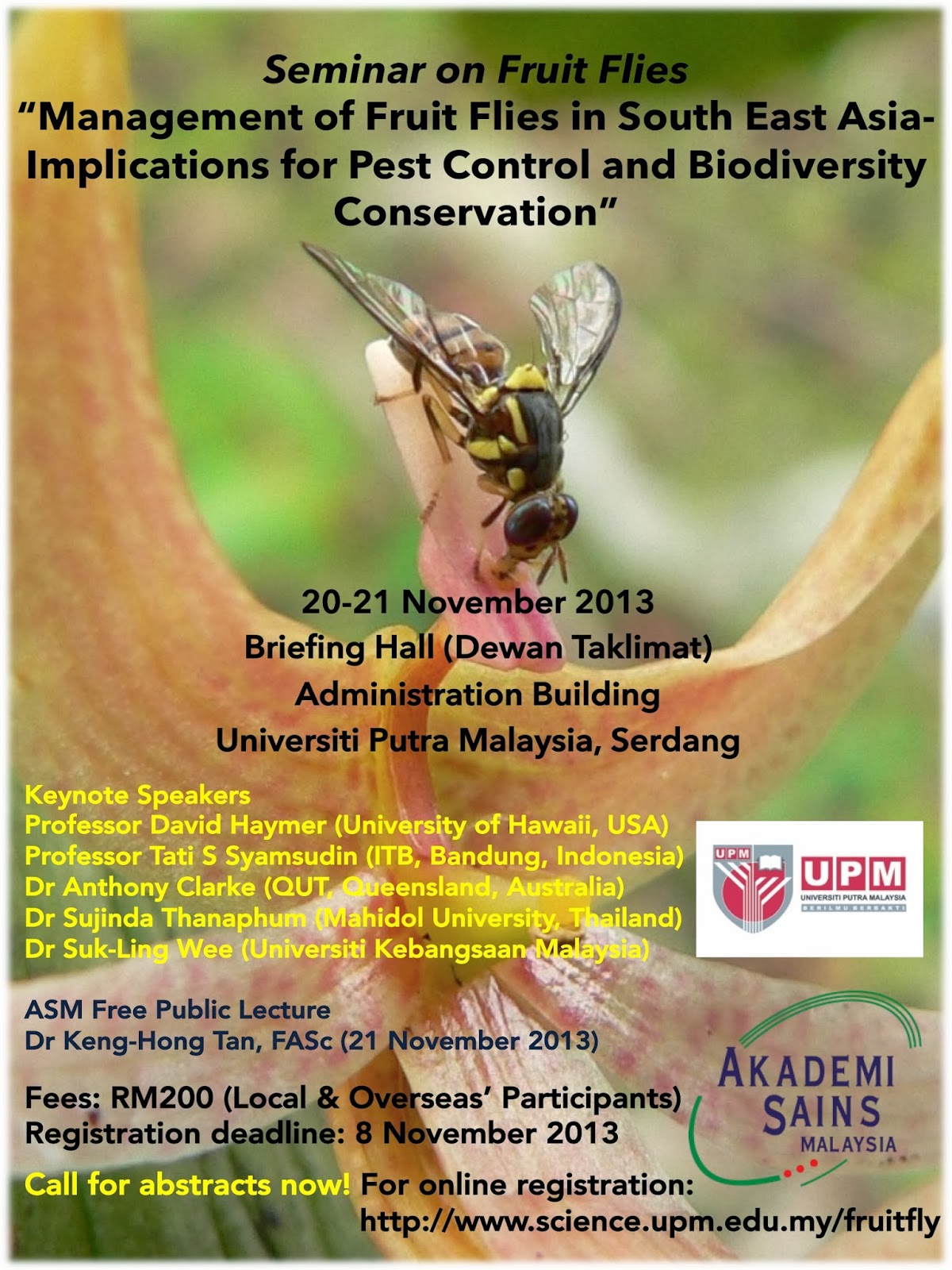 Dr Mat Old science in Malaysia when talking about fruits flies they