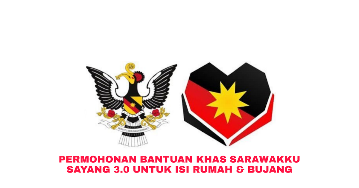 Semakan bantuan sarawak ku sayang rm500