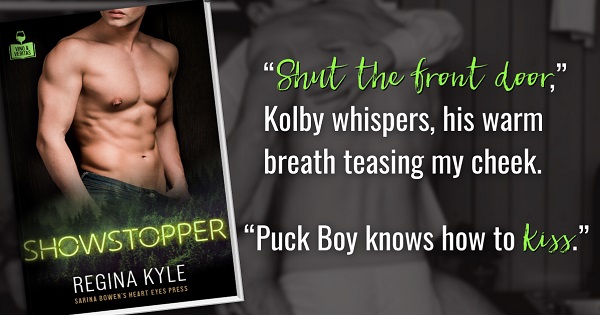 “Shut the front door,” Kolby whispers, his warm breath teasing my cheek. “Puck boy knows how to kiss.”