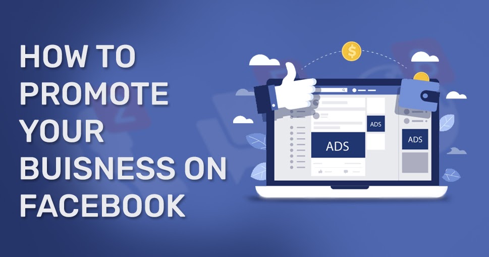 How to promote your business on Facebook site design company in