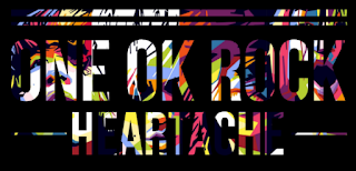Not Lagu One Ok Rock – Heartache