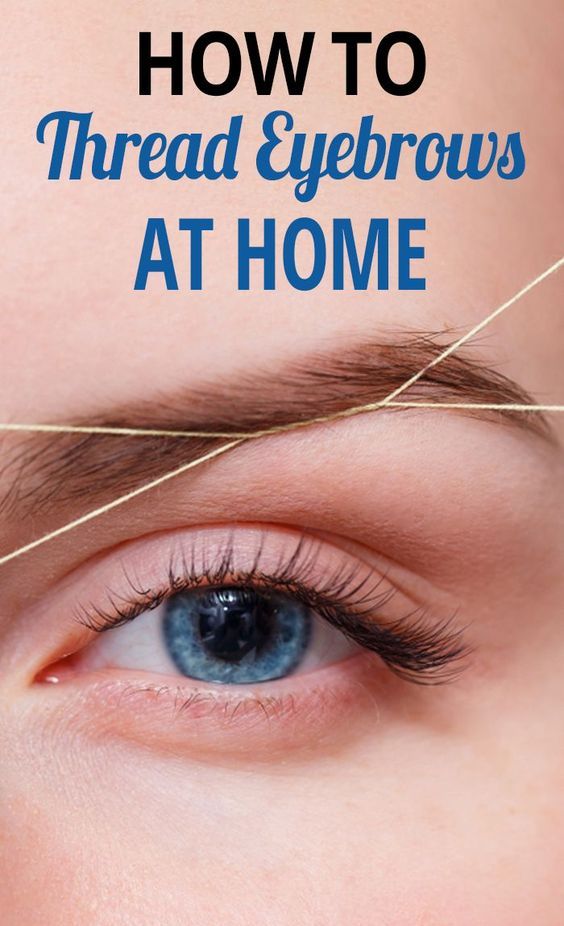 Get How To Thread Eyebrows At Home
 Pics
