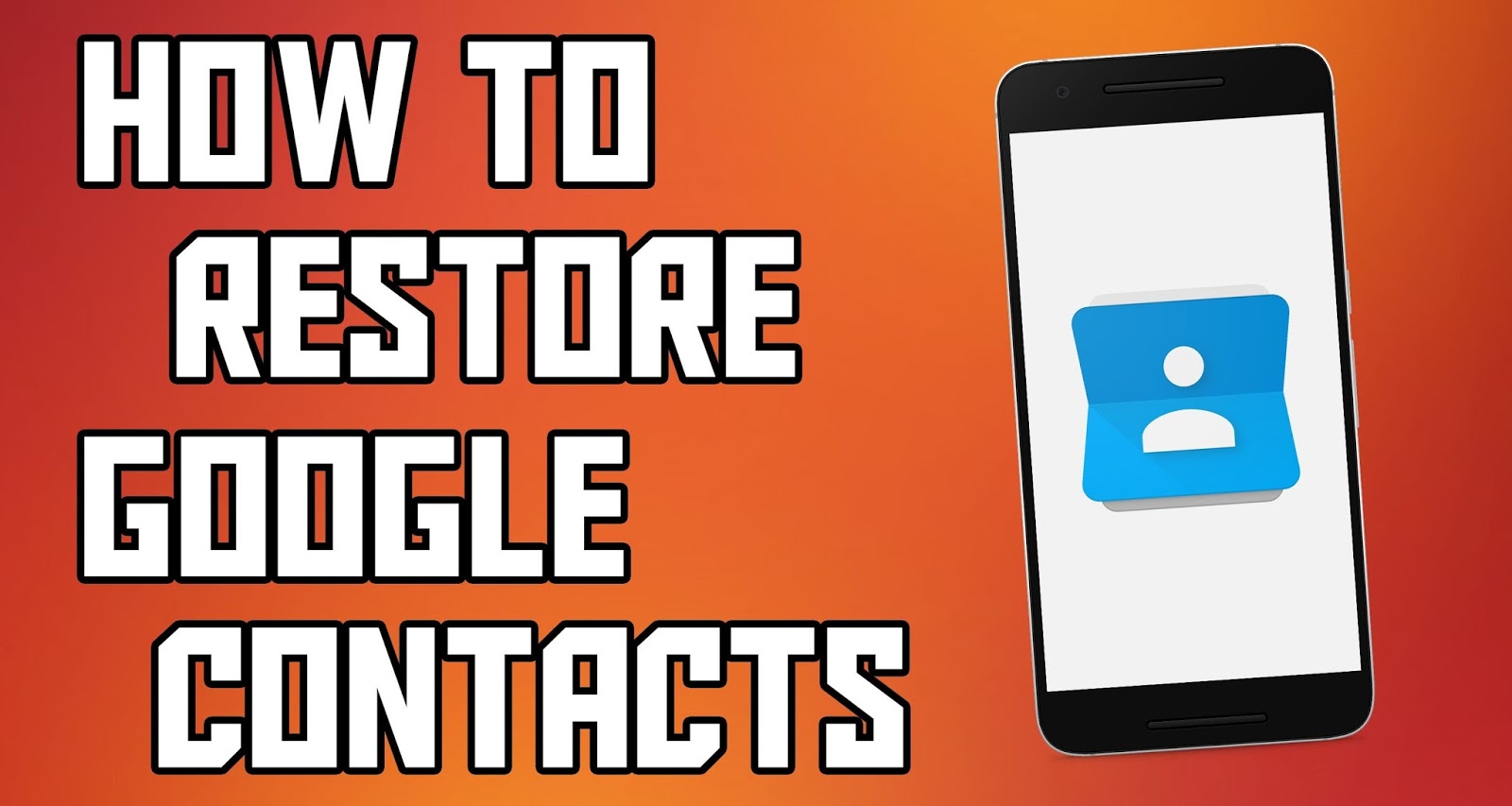 Recover contacts from google account Recover contacts from google account