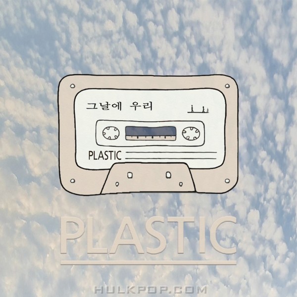 Plastic – That day we – Single