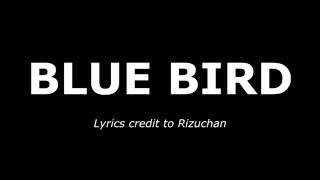 Blue Bird Lyrics in English - Anime Song