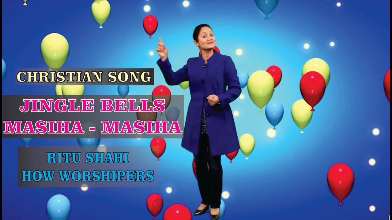 Jingle Bells Hindi (जिंगल बेल्स हिंदी) The Christ World