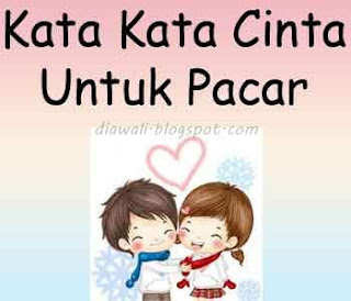  Kata Kata  Cinta  Untuk  Pacar 