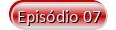 ROMA SEGUNDA TEMPORADA (REMUX/DUAL ÁUDIO/1080P) - 2007 Button_episodio%2B07