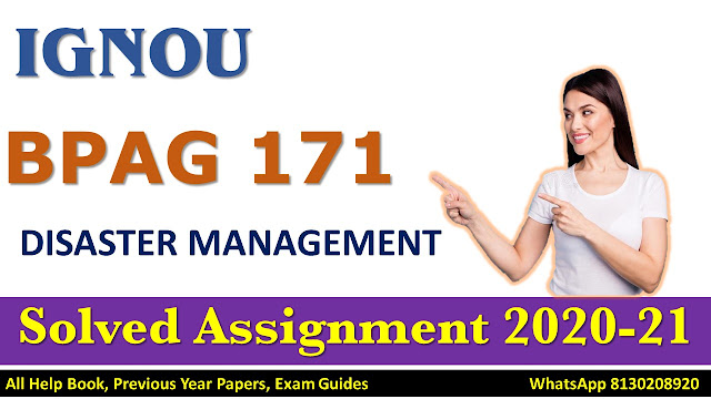 BPAG 171 Solved Assignment 2020-21, IGNOU Solved Assignment 2020-21, BPAG 171