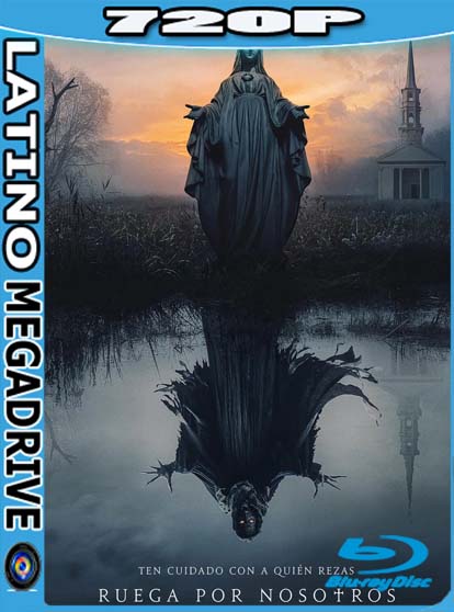 Ruega por Nosotros (2021) Latino HD [720P] [GoogleDrive] [Mega] DizonHD