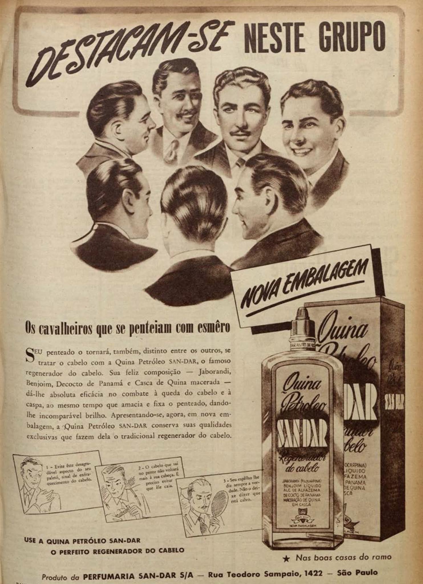 Campanha veiculada em 1946 promovendo o embelezador de cabelos para homens da marca Quina Petróleo San-Dar