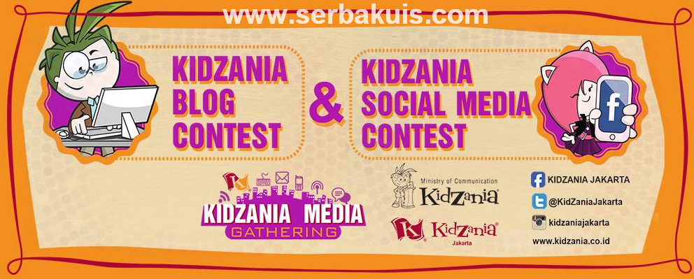 Kontes Blog KidZania Berhadiah Utama Uang 5 Juta Rupiah