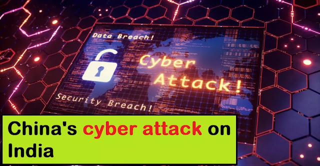 China's Cyber Attack on India : India could face massive Cyber Attack from Chinese hackers related to COVID-19