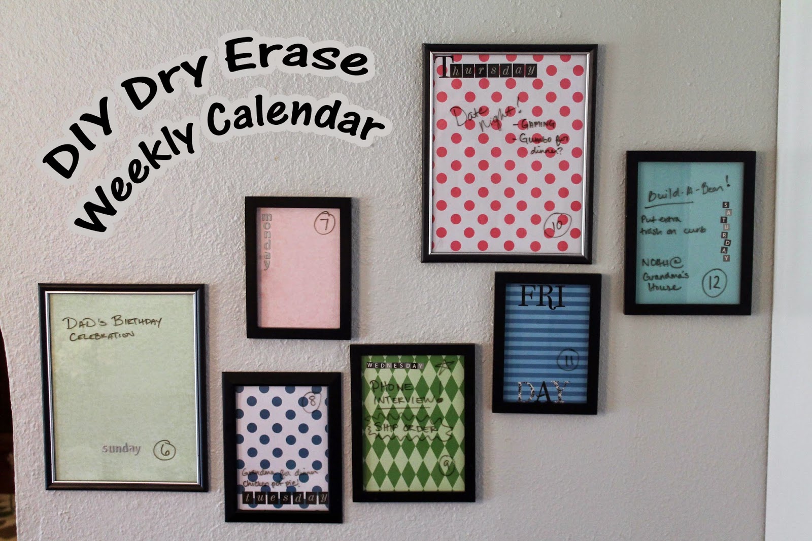 Happy Cupcake Creations DIY Dry Erase Weekly Calendar Frames