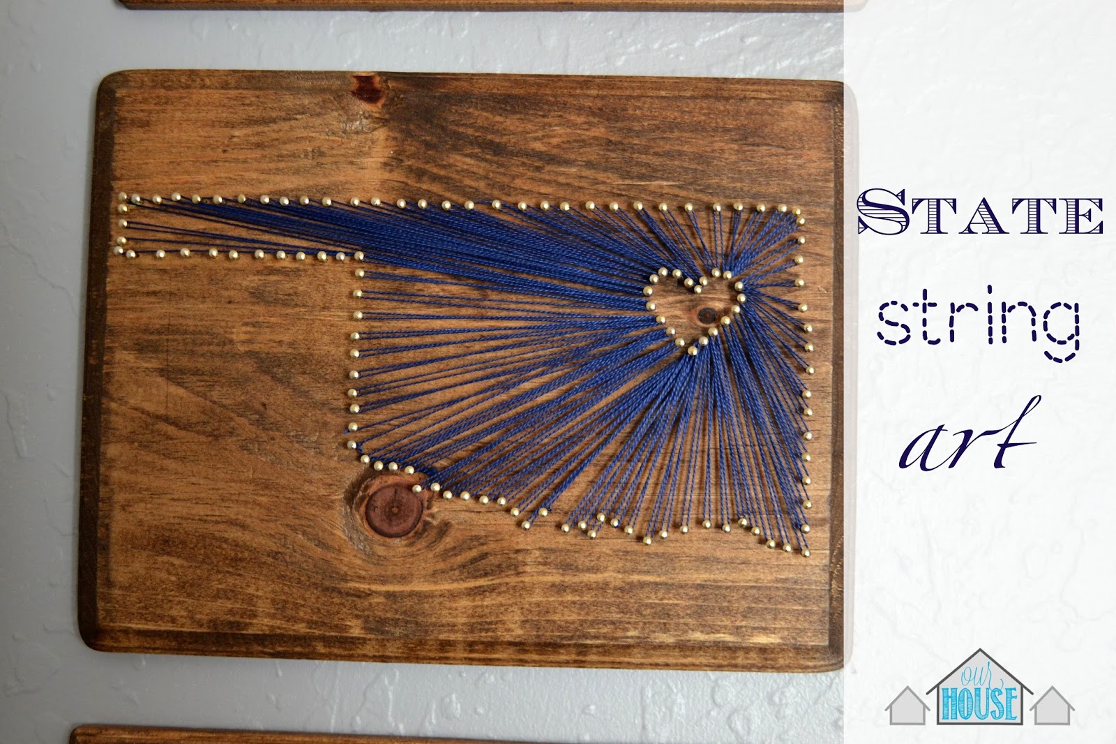 Our House in the Middle of Our Street: State String Art