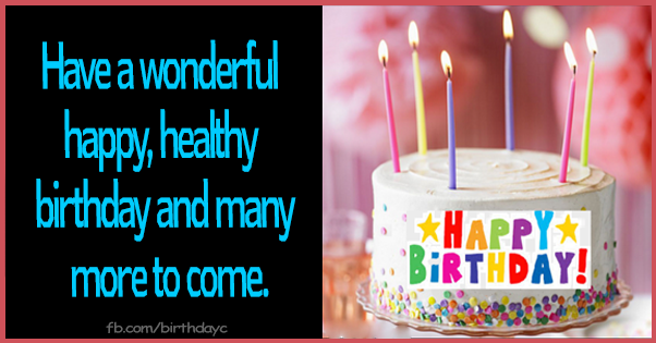Healthy and happy birthday greeting