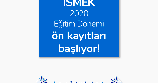 Ismek 2020 Kayitlari Basliyor