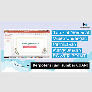 Tutorial Membuat Video Undangan Pernikahan Menggunakan Power Point. Bisa buat bisnis lho!