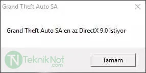 Grand Theft Auto SA en az DirectX 9.0 istiyor