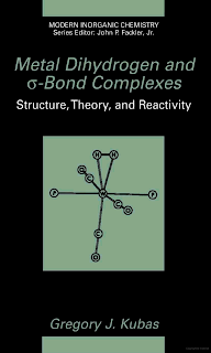 Metal Dihydrogen and s-Bond Complexes Structure, Theory, and Reactivity PDF