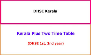 Kerala Higher Secondary 1st and 2nd year Exam Time Table 2023 Kerala Higher Secondary 1st and 2nd year Exam Time Table 2023