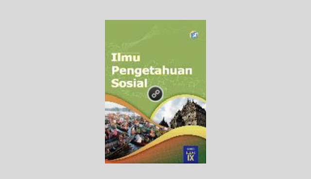 Download Buku Ips Kelas 9 Kurikulum 2013 Revisi 2021 Pdf Guru Negeri