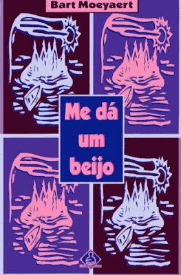 Me dá um beijo | Bart Moeyaert | Editora: Ediouro (Rio de Janeiro-RJ) | 1996 | ISBN: 85-00-00083-X | Tradução: Leo Cunha |