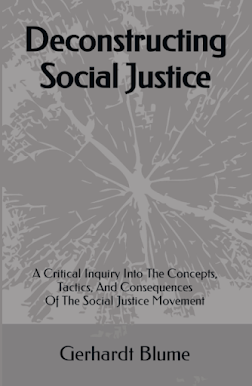 Deconstructing Social Justice