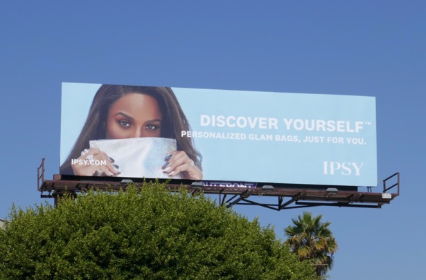Ipsy Discover yourself Personalized glam bags just for you billboard Ipsy Personalized glam bags billboard
