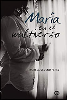 Maria en el Multiverso - Mariela Cedeño Pérez