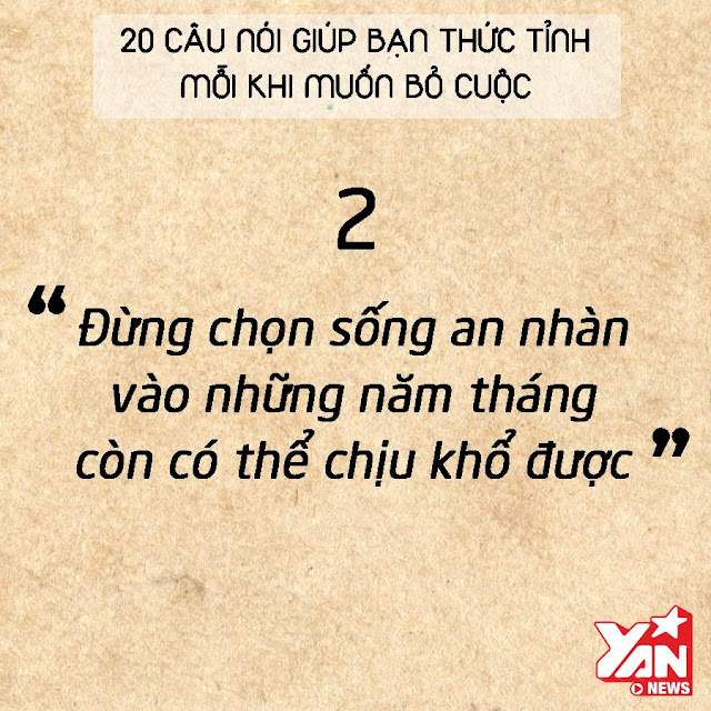 20 câu nói giúp bạn thức tỉnh mỗi khi muốn bỏ cuộc