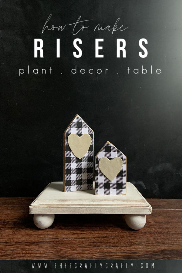 She's Crafty How to make Risers for plants, home decor and your table