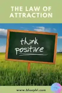 Positive thoughts law of attraction