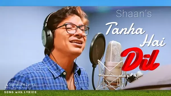 Tanha Hai Dil Lyrics - SHAAN | Praveen Bharadwaj