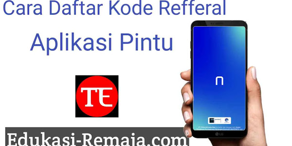 Cara daftar dan Kode Referral Pintu Terbaru