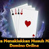 Cara Menaklukkan Musuh Main Domino Online