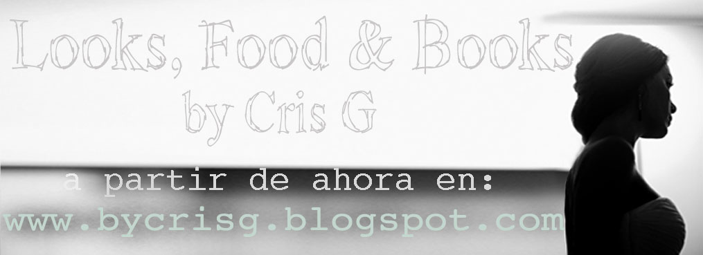 Looks, Food & Books by Cris G