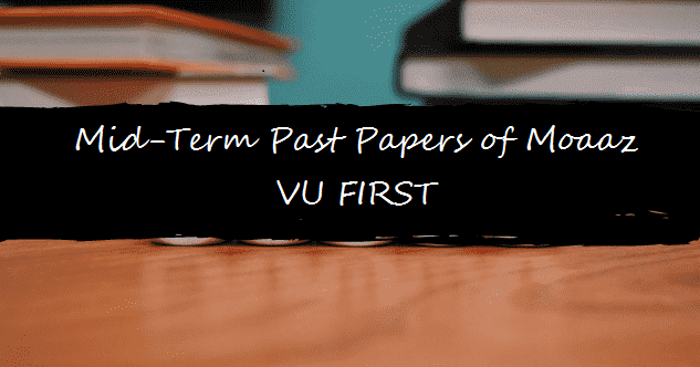 Vu past papers by moaaz mid term image