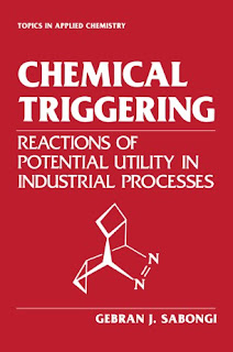 Chemical Triggering :Reactions of Potential Utility in Industrial Processes