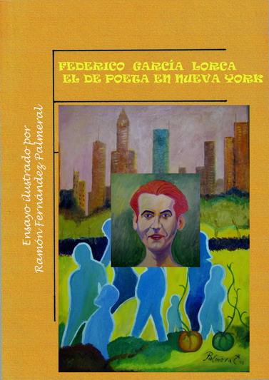 Federico García Lorca el de Poeta en Nueva York