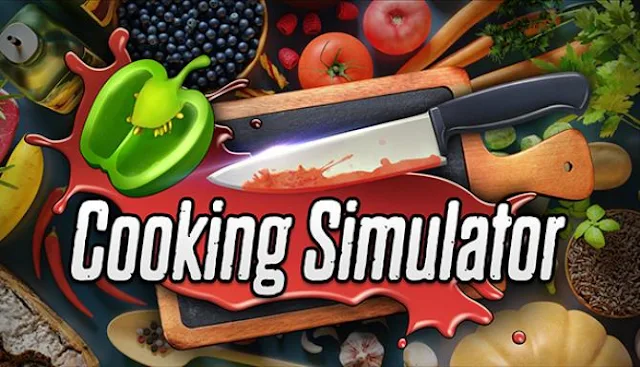 تحميل لعبة Cooking Simulator مجانا
