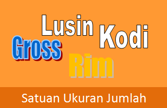 Kumpulan Soal Pelajaran 10 Contoh Soal Lusin Kodi Rim Dan Gross