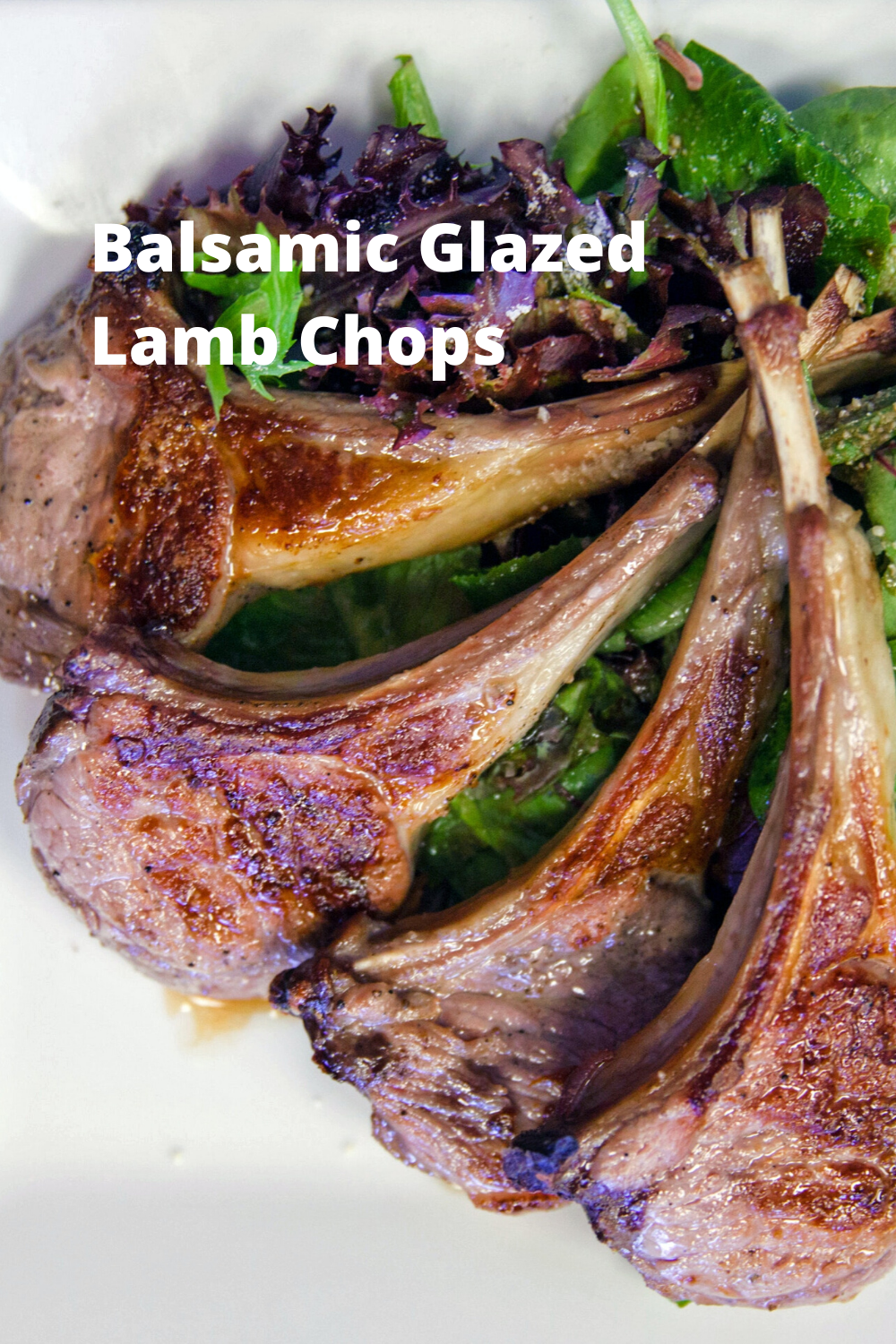 Balsamic Glazed Lamb Chops