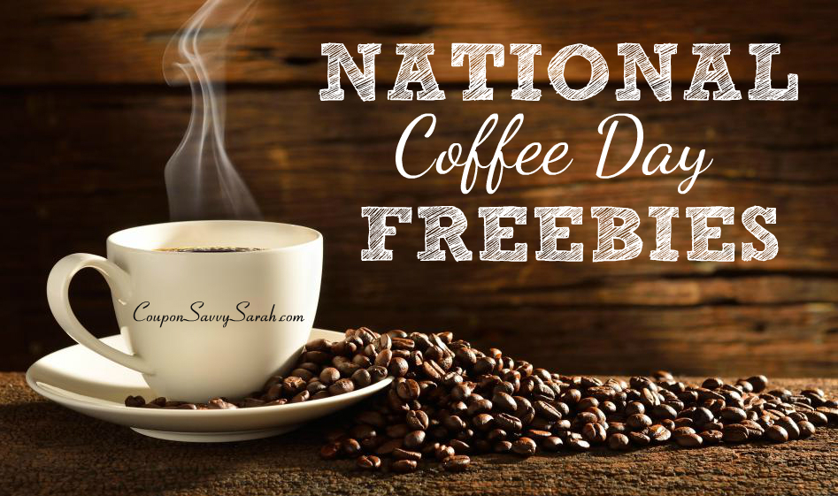 Coupon Savvy Sarah Celebrate National Coffee Day with these Freebies