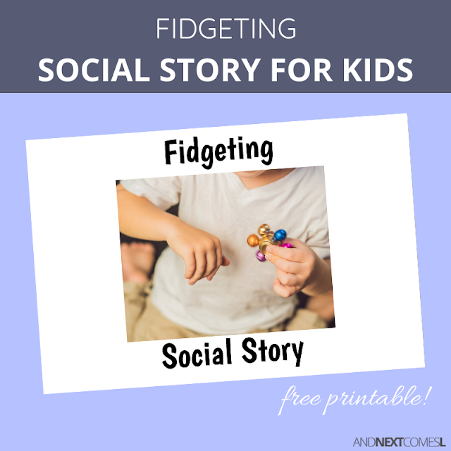 Free printable fidget social story