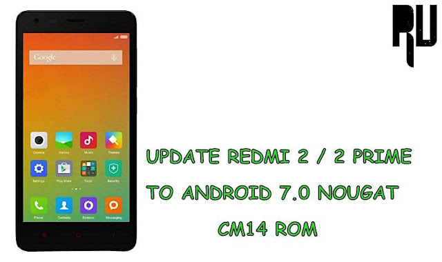 Update-redmi-2-2-prime-to-android-nougat-7.0