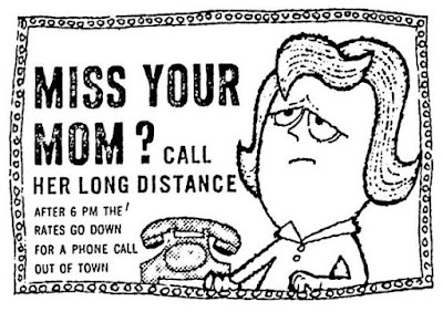 Miss your mom? Call her long distance