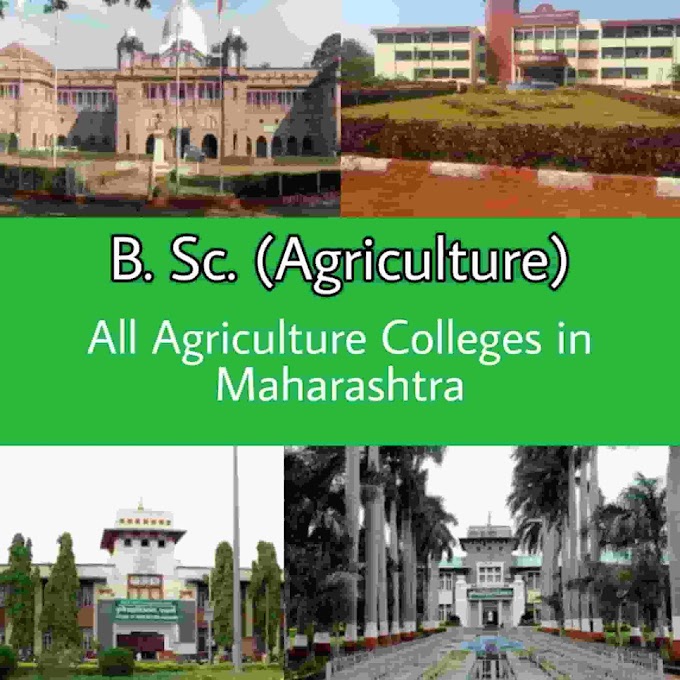 Agriculture colleges in maharashtra (B.Sc Agriculture)