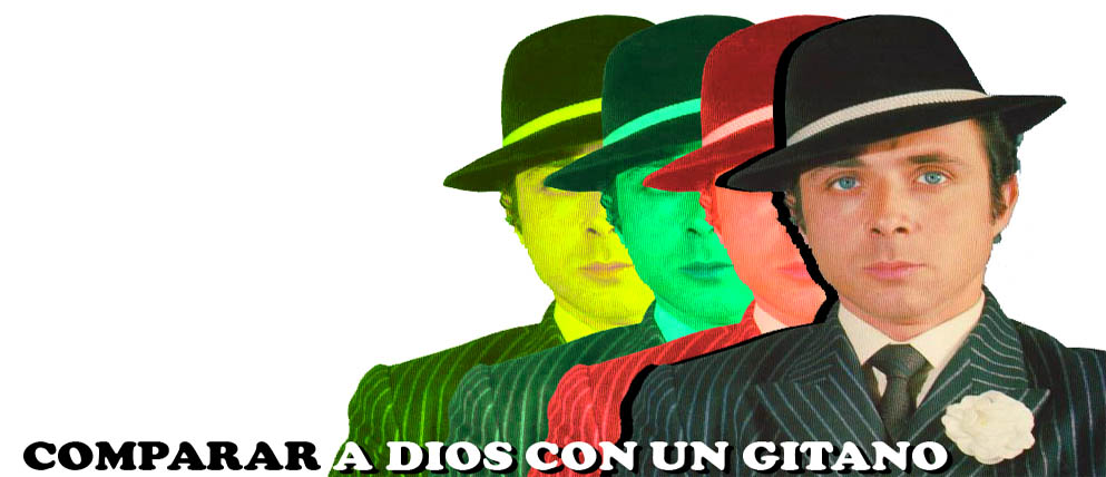 comparar a dios con un gitano